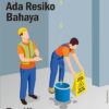 Pastikan yang lain tahu resiko bahaya